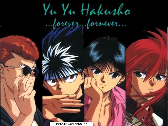 Pareri despre acest anime - Este un anime grozav. Ma distrez la el, dar stau - Yu Yu Hakuso